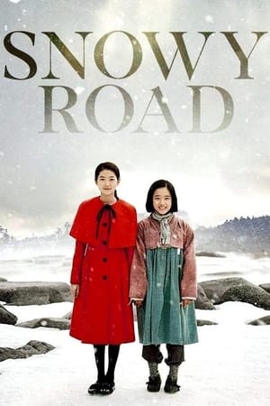 Snowy Road watch Snowy Road