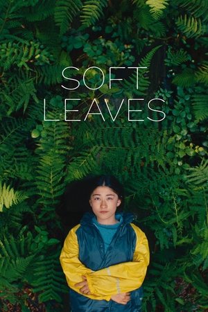 Soft Leaves watch Soft Leaves