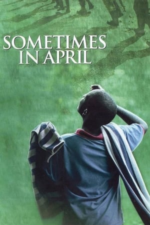 Sometimes in April watch Sometimes in April