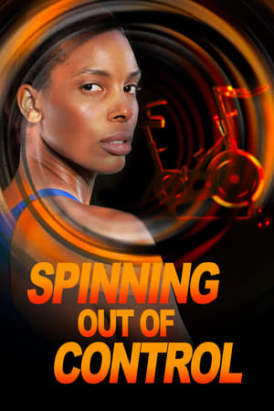 watch Spinning Out of Control