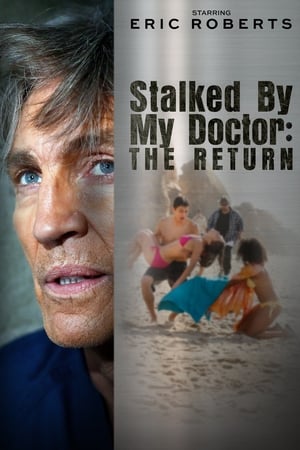 Stalked by My Doctor: The Return watch Stalked by My Doctor: The Return