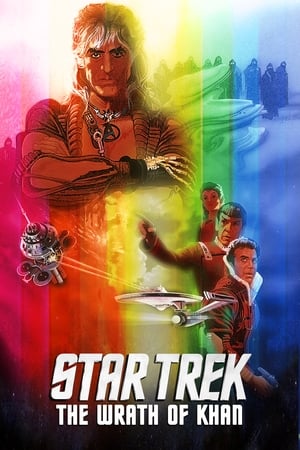Star Trek II: The Wrath of Khan watch Star Trek II: The Wrath of Khan