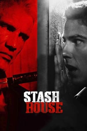 Stash House watch Stash House