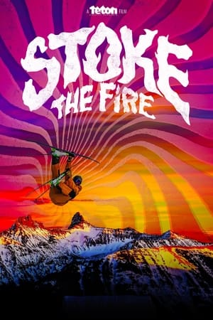watch Stoke the Fire