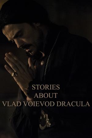 Stories about Vlad Voievod Dracula watch Stories about Vlad Voievod Dracula