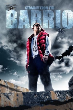 Straight from the Barrio watch Straight from the Barrio
