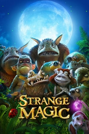 Strange Magic watch Strange Magic