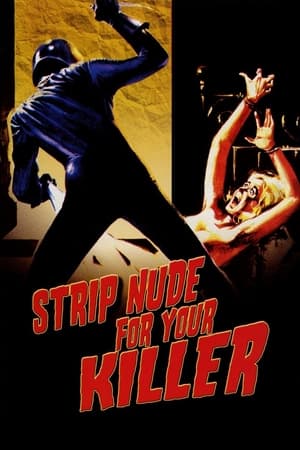 Strip Nude for Your Killer watch Strip Nude for Your Killer