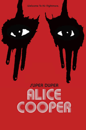Super Duper Alice Cooper watch Super Duper Alice Cooper