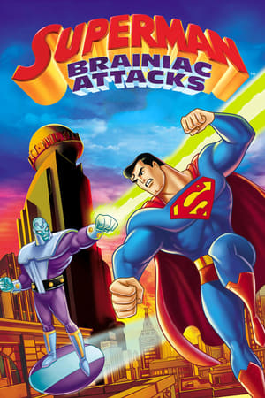 Superman: Brainiac Attacks watch Superman: Brainiac Attacks