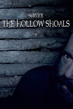 watch Survive the Hollow Shoals