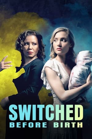 Switched Before Birth watch Switched Before Birth