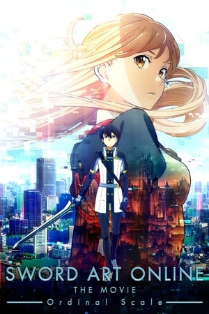 Sword Art Online: The Movie – Ordinal Scale watch Sword Art Online: The Movie – Ordinal Scale