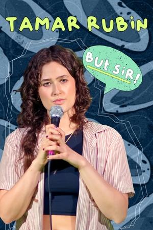 Tamar Rubin: But Sir! watch Tamar Rubin: But Sir!