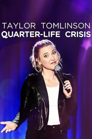 Taylor Tomlinson: Quarter-Life Crisis watch Taylor Tomlinson: Quarter-Life Crisis