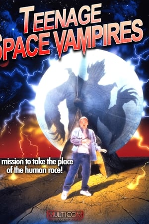 watch Teenage Space Vampires