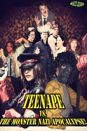 watch Teenape Vs. The Monster Nazi Apocalypse