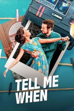 Tell Me When watch Tell Me When