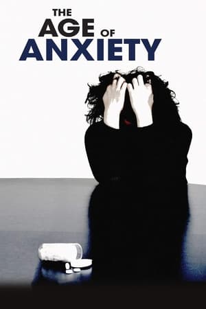 watch The Age of Anxiety