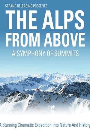 watch The Alps from Above: Symphony of Summits