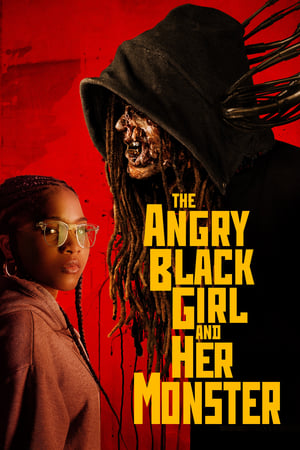 watch The Angry Black Girl and Her Monster