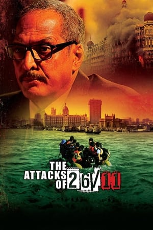 The Attacks Of 26/11 watch The Attacks Of 26/11