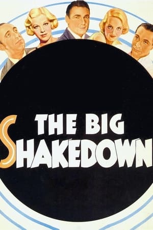 The Big Shakedown watch The Big Shakedown