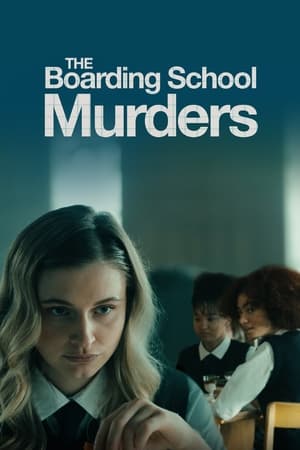 The Boarding School Murders watch The Boarding School Murders
