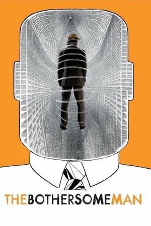 The Bothersome Man watch The Bothersome Man