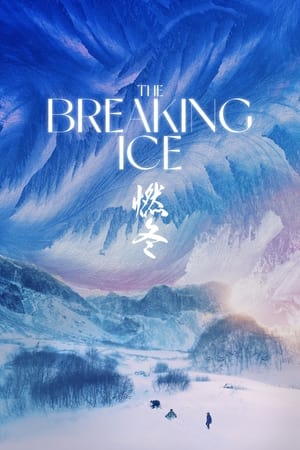 The Breaking Ice watch The Breaking Ice