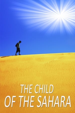 watch The Child of the Sahara