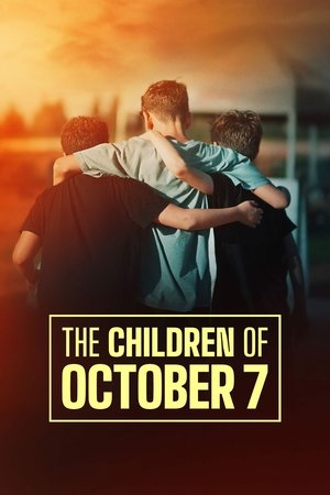 The Children of October 7 watch The Children of October 7