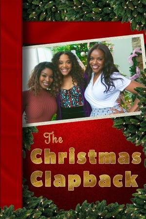 The Christmas Clapback watch The Christmas Clapback