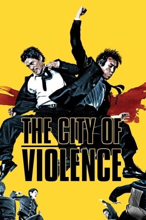 The City of Violence watch The City of Violence