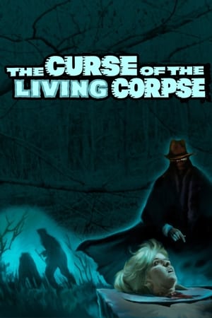 The Curse of the Living Corpse watch The Curse of the Living Corpse