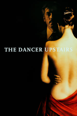 The Dancer Upstairs watch The Dancer Upstairs