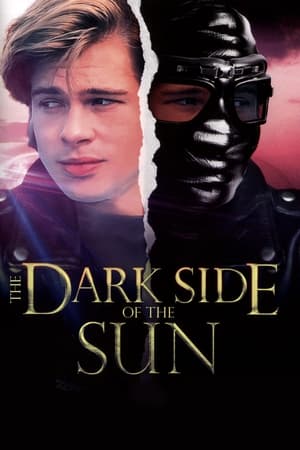 The Dark Side of the Sun watch The Dark Side of the Sun