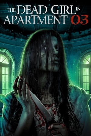 watch The Dead Girl in Apartment 03