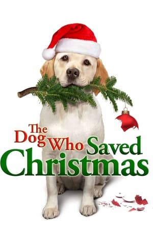 watch The Dog Who Saved Christmas