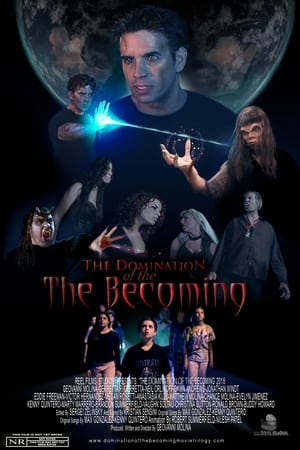 The Domination of the Becoming watch The Domination of the Becoming