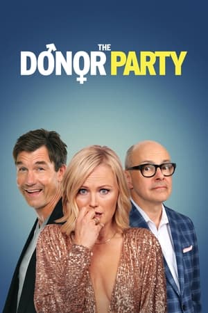 The Donor Party watch The Donor Party