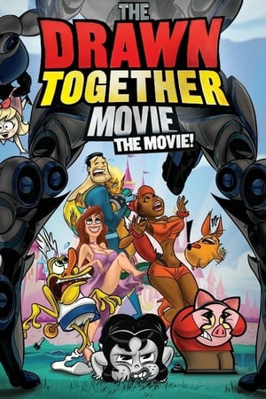The Drawn Together Movie: The Movie! watch The Drawn Together Movie: The Movie!