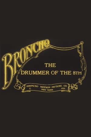 The Drummer of the 8th watch The Drummer of the 8th