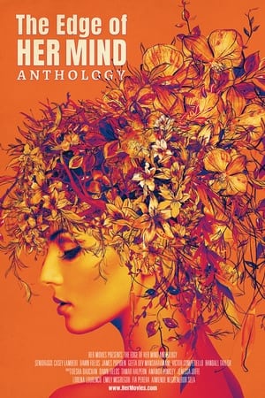 The Edge of Her Mind Anthology watch The Edge of Her Mind Anthology