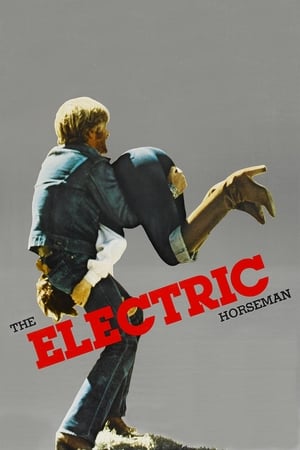 The Electric Horseman watch The Electric Horseman