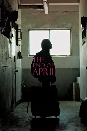 The End of April watch The End of April