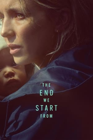 The End We Start From watch The End We Start From