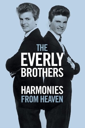 The Everly Brothers: Harmonies From Heaven watch The Everly Brothers: Harmonies From Heaven