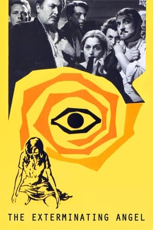 The Exterminating Angel watch The Exterminating Angel