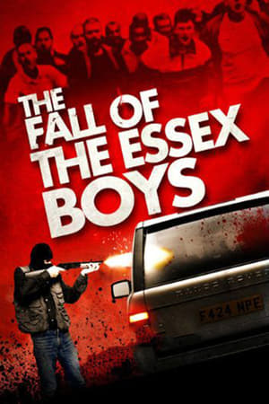 The Fall of the Essex Boys watch The Fall of the Essex Boys